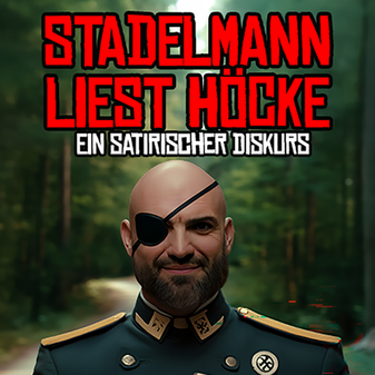 Stadelmann liest Höcke 